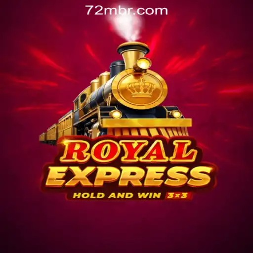 RoyalExpress: The Exciting World of 72M.com Oficial Slots Brasil #1